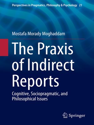 cover image of The Praxis of Indirect Reports